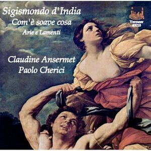 D'India / Cherici / Ansermet - Arie E Lamenti  CD